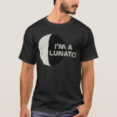 Lunatic! T-Shirt (Vorderseite)