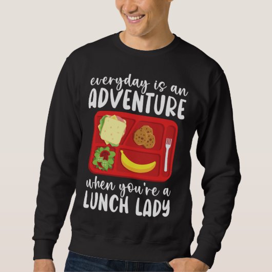 Lunch Boss Cafeteria Worker Lady Cook Lunch Lady Sweatshirt (Vorderseite)