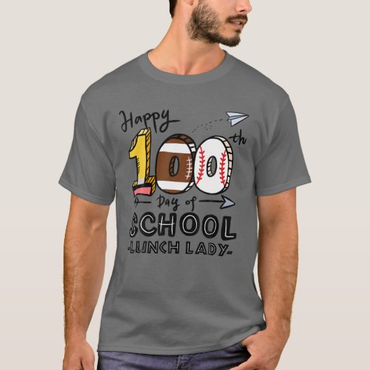 Lunch Lady Cafeteria Happy 100Th Day Of School 100 T-Shirt (Vorderseite)