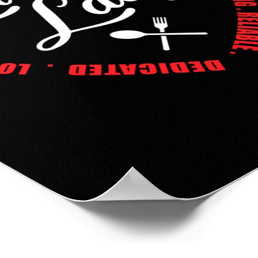 Lunch Lady Dedicated Loyal Kind Passionate Gekümme Poster (Ecke)