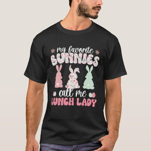 Lunch Lady Easter Bunny Lunch Ladies Easter Day T-Shirt (Vorderseite)