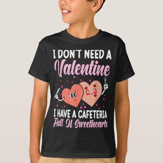 Lunch Lady Gift Co. Funny Valentine's Day - Black  T-Shirt (Vorderseite)