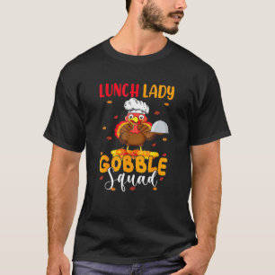 Lunch Lady Gobble Squad Erntedank Türkei Mittagess T-Shirt