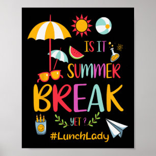 Lunch Lady Ist Sommerferien Schon Die Letzte Schul Poster