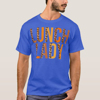 Lunch Lady Leopard Squad Niedlich Herbst Thanksgi T-Shirt
