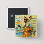 Lunch Lady Life Coach for Cat Lovers Button (Vorne & Hinten)
