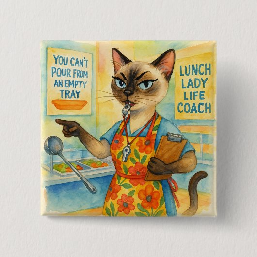 Lunch Lady Life Coach for Cat Lovers Button (Vorderseite)