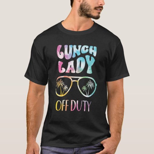 Lunch Lady Off Duty Summer Vacation Groovy Tie Dye T-Shirt (Vorderseite)