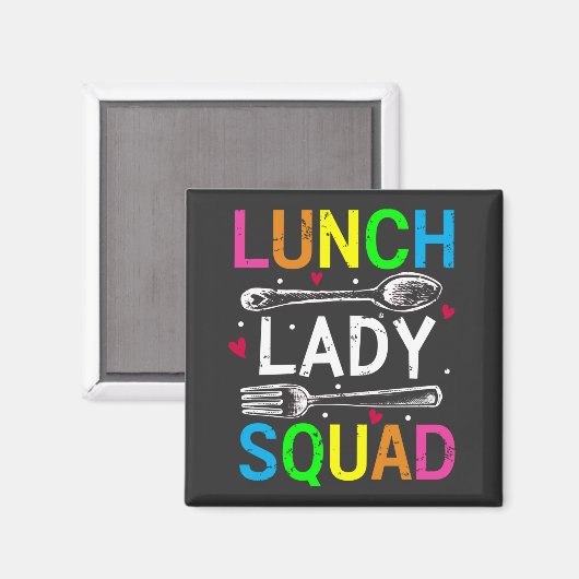 Lunch Lady Squad Cafeteria Workers Square Magnet (Vorderseite/Rückseite)