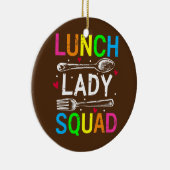 Lunch Lady Squad Design Cafeteria Crew Lunch Lady Keramik Ornament (Rechts)