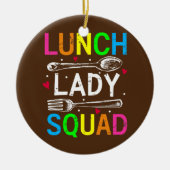 Lunch Lady Squad Design Cafeteria Crew Lunch Lady Keramik Ornament (Vorne)