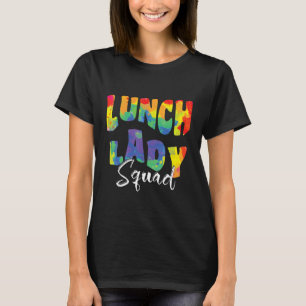Lunch Lady Squad Tie Dye Zurück zur Schule für Caf T-Shirt