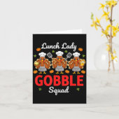 Lunch Lady Thanksgiving Funny Gobble Squad  Karte (Gelbe Blume)