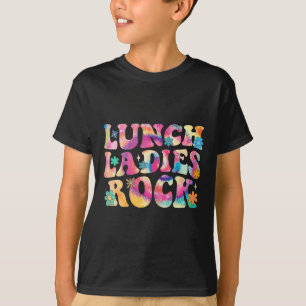 Lunch Ladys Rock Gefärbte Krawatte Cafeteria Crew T-Shirt