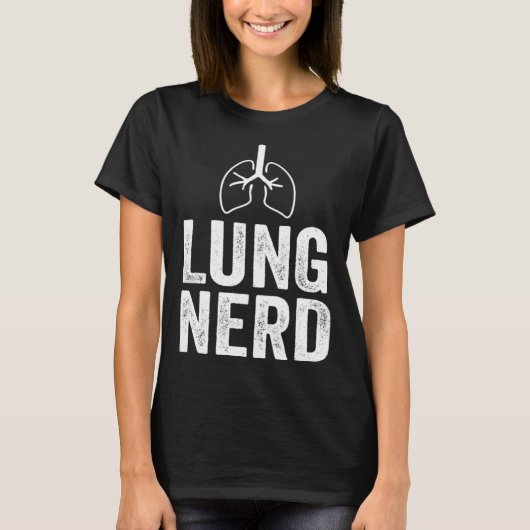 Lung Nerd Respiratory Therapist RT Pulmonologist T-Shirt (Vorderseite)