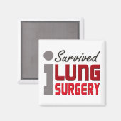 Lung Operation Survivor Magnet (Vorderseite/Rückseite)