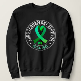 Lung Transplantat Survivor Green Ribbon Custom Sweatshirt