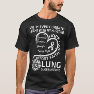 Lungenkrebs-Bewusstsein Geschenk Husband Lungenkre T-Shirt