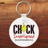 Lungenkrebs-Kick unterbrochen Schlüsselanhänger (Vorderseite)