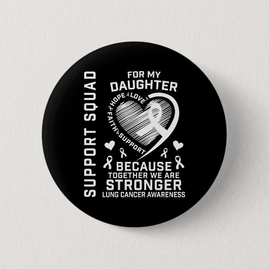 Lungenkrebsbewusstsein Shirts Daughter Ribbon Fami Button (Vorderseite)