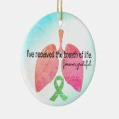 Lungentransplant Ich habe den Atem des Lebens erha Keramik Ornament (Rechts)