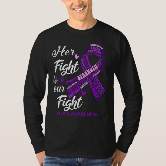 Lupus Awareness Ihr Kampf ist unser Kampf T-Shirt (Vorderseite)