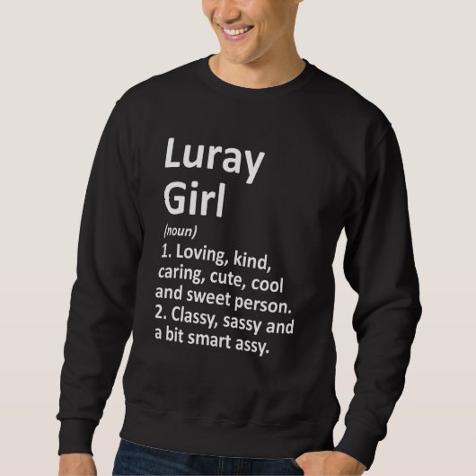 Luray Girl Va Virginia Funny City Zuhause Roots Sweatshirt (Vorderseite)