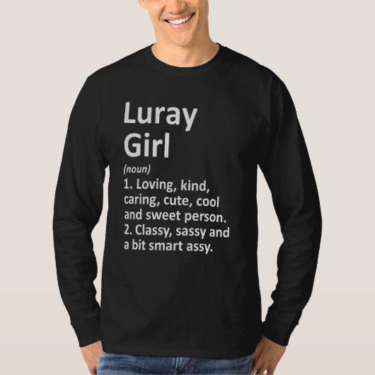 Luray Girl Va Virginia Funny City Zuhause Roots T-Shirt (Vorderseite)