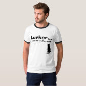 Lurker… , Typ ist es total ein Wort, Katze T-Shirt (Vorne ganz)