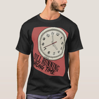 LUSA - Immer noch zur falschen Zeit - Gebrochene U T-Shirt