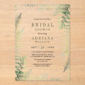 Lush Green Ferns Bridal Shower Acryleinladungen (Vorderseite)