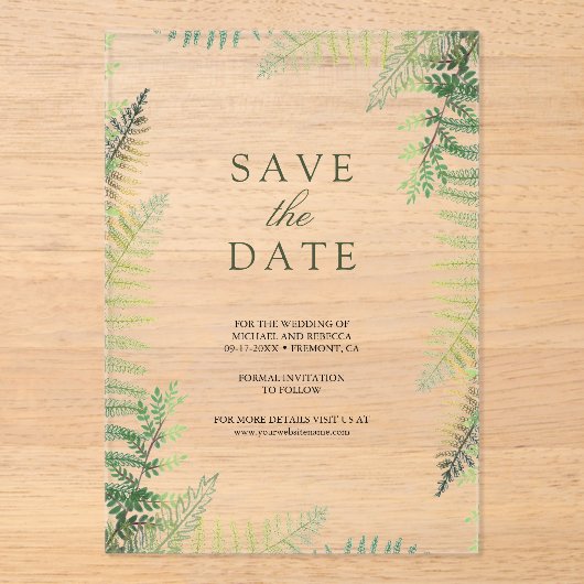 Lush Green Ferns Wedding Save the Date Acryleinladungen (Vorderseite)