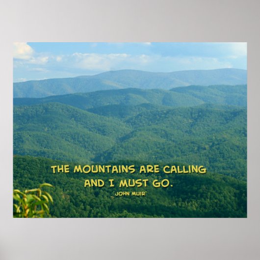 Lush Green Smoky Mtns / Mtns rufen! Poster (Vorne)