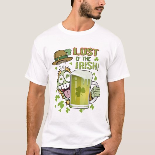 Lust O die Iren! T - Shirt (Vorderseite)