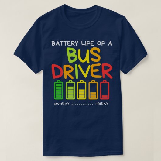 Lustfreie Akkulaufzeit des Busfahrers T-Shirt (Design vorne)
