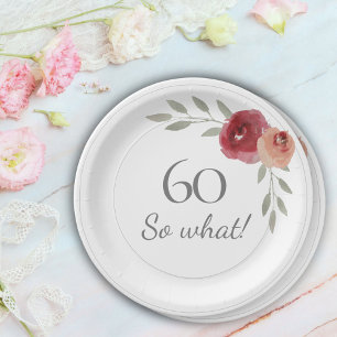 Lustig 60 Na und Wasserfarbe Floral 60. Geburtstag Pappteller