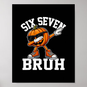 Lustig 67 Bruh Halloween Sechs Sieben Meme Brainro Poster