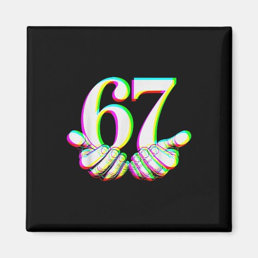 Lustig 67 Hand Sechs Sieben Meme Gen Alpha Slang D Magnet (Vorne)