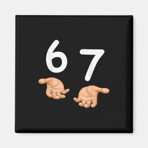 Lustig 67 Hände Six Seven Meme Nummer 6 und 7 Gen  Magnet