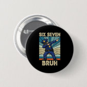 Lustig 67 Meme 6 7 Sechs Sieben Liceman Läusebeamt Button (Vorne & Hinten)