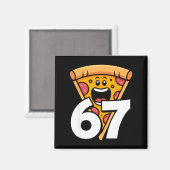 Lustig 67 Meme Sechs Sieben Humor Essen Zza Magnet (Vorderseite/Rückseite)