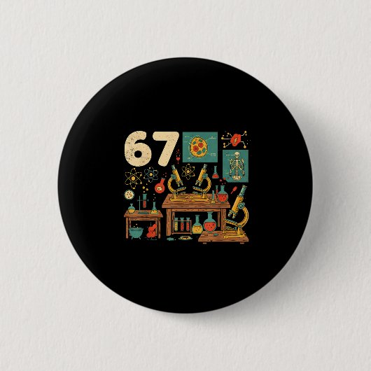 Lustig 67 Meme Wissenschaftslehrer Schüler Sechs S Button (Vorderseite)