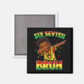 Lustig 67 sechs sieben bruh schwarze Geschichte af Magnet (Vorderseite/Rückseite)