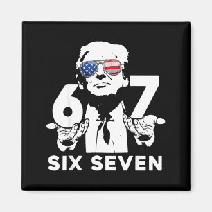Lustig 67 Sechs Sieben Trump Meme  Magnet