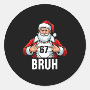 Lustig 67 Six Seven Bruh Meme Weihnachten Santa Mä Runder Aufkleber