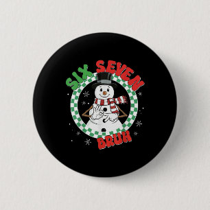 Lustig 67 Six Seven Weihnachten Bruh Schneemann Ki Button