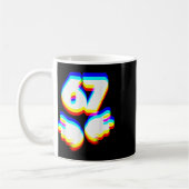 Lustig 6 7 Meme Gen Alpha Slang Sechs Sieben Edm F Kaffeetasse (Links)