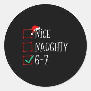 Lustig 6-7 Meme Schön Unanständig 67 Weihnachten S Runder Aufkleber