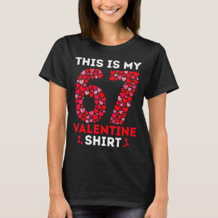 Lustig 6 7 Meme Sechs Sieben Das Ist Mein 67 Valen T-Shirt
