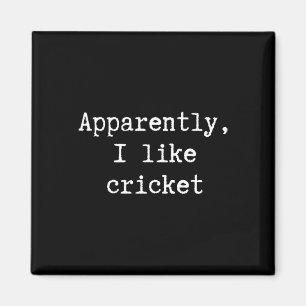 Lustig Anscheinend mag ich Cricket Mama Papa Schwe Magnet